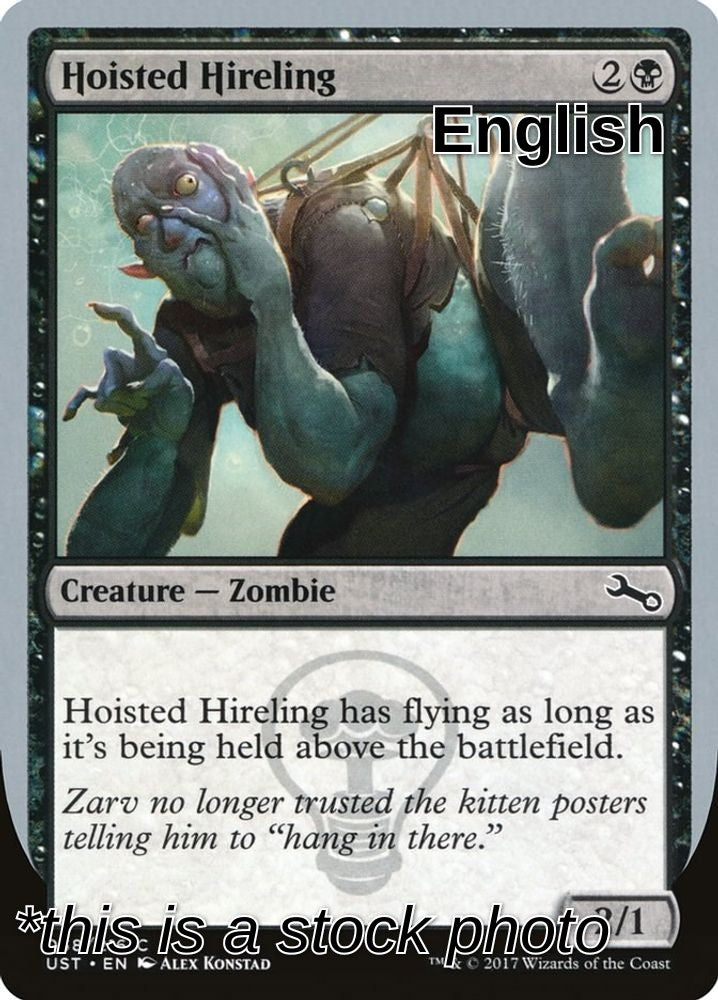 Hoisted Hireling