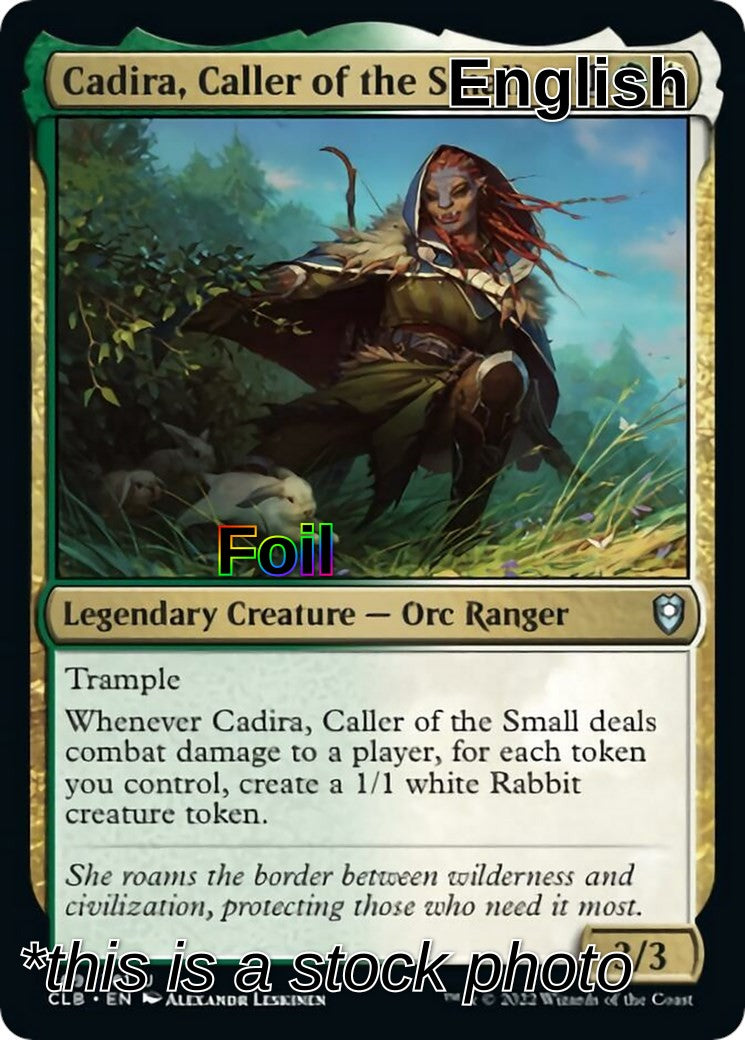 Cadira, Caller of the Small