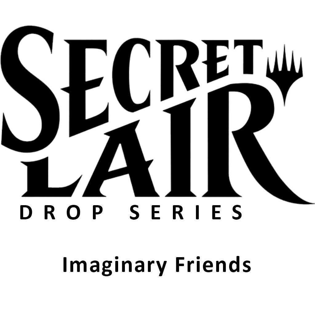 Secret Lair Drop: Imaginary Friends - Non-Foil Edition