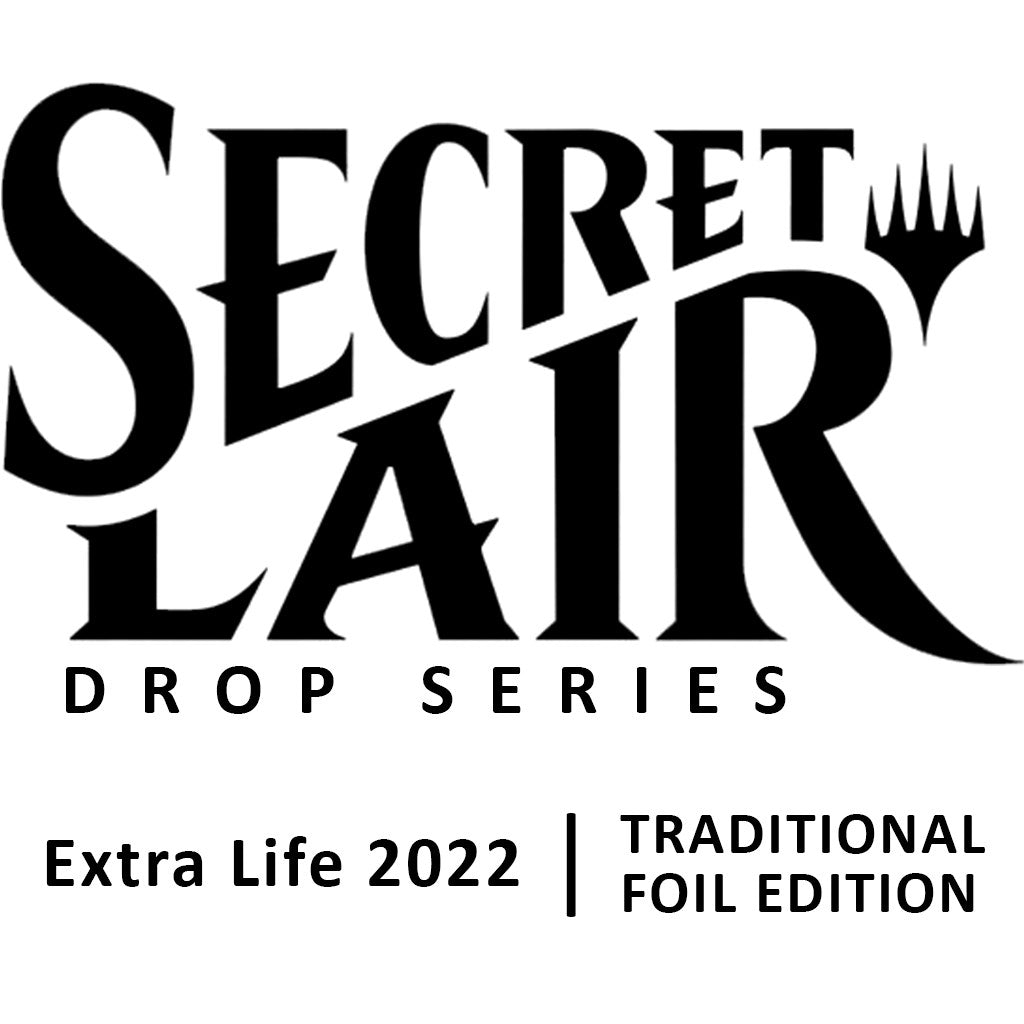 Secret Lair Drop: Extra Life 2022 - Traditional Foil Edition