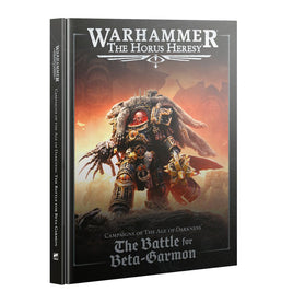 Warhammer: The Horus Heresy - Campaign of the Age of Darkness - The Battle for Beta-Garmon