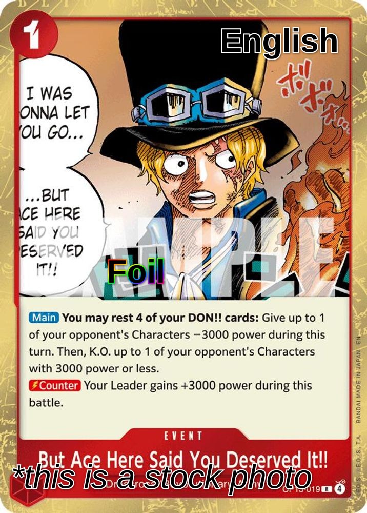 But Ace Here Said You Deserved It!!