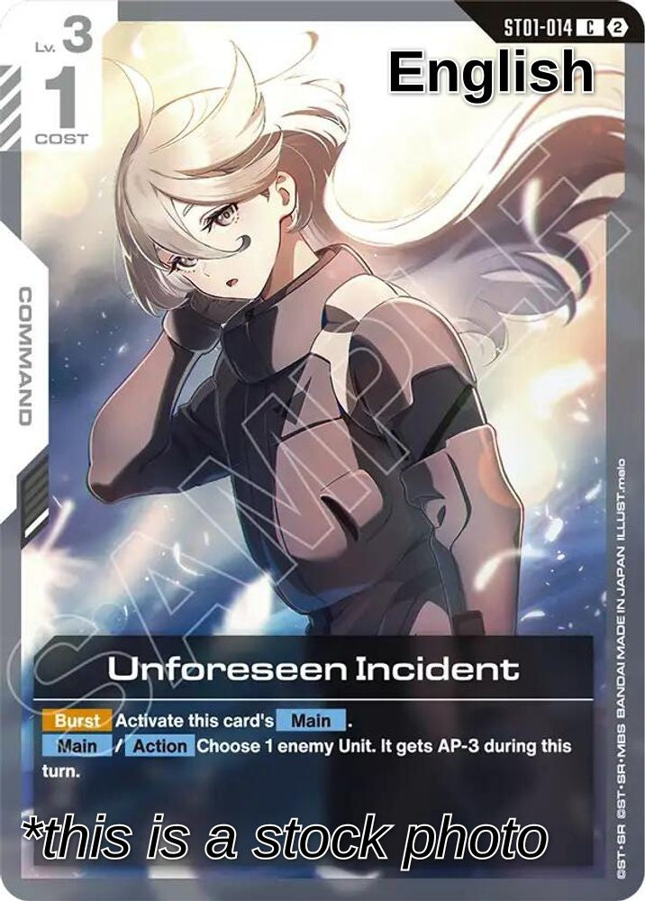 Unforeseen Incident