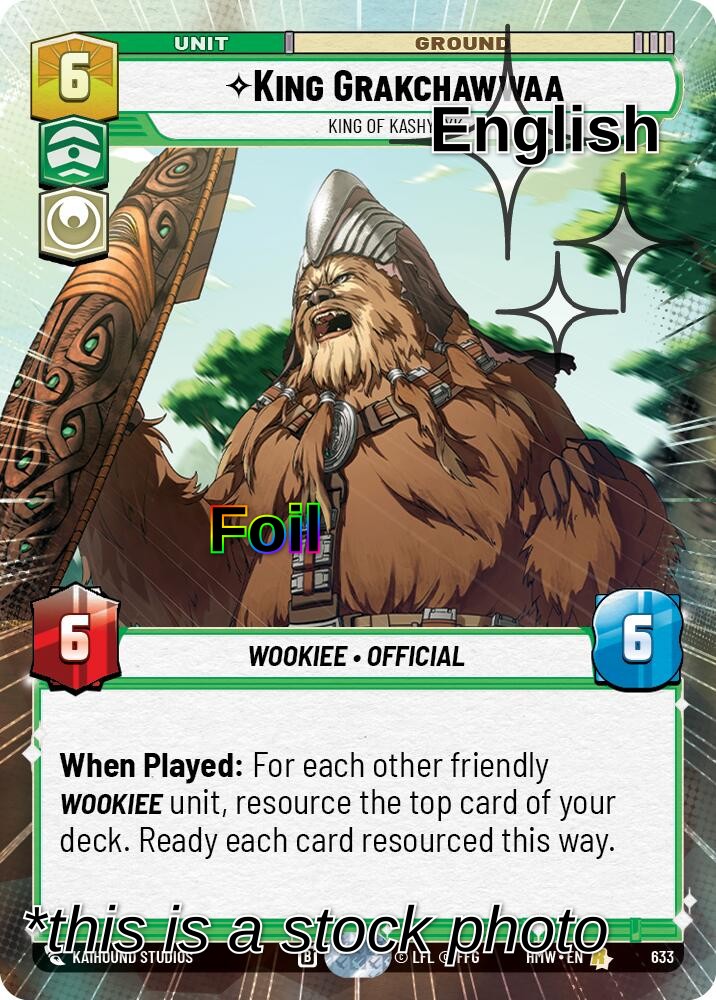King Grakchawwaa - King of Kashyyyk (Hyperspace Foil)