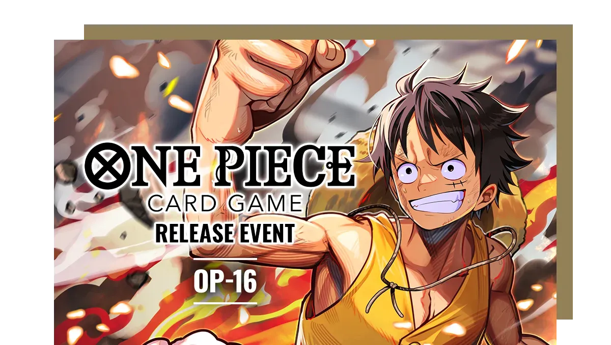One Piece OP16 The Time Of Battle Release Event 6/06 ($35)