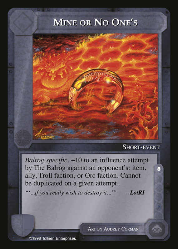 middle earth mine or no one's