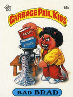 Garbage Pail Kids - OS1 - Bad Brad 18b