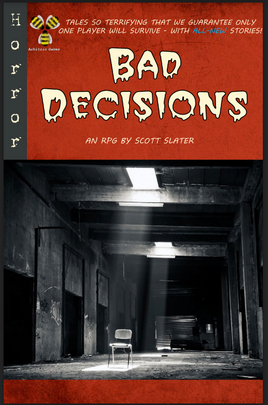 Bad Decisions - Roleplaying Game