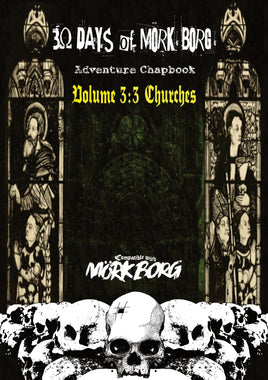 30 Days of Mork Borg: Adventure Chapbook Vol. 3:3 Churches