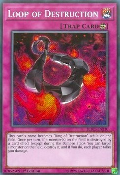 Loop of Destruction (Secret Rare)