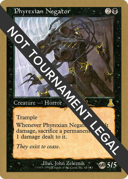 Phyrexian Negator - 1999 Jakub Slemr (UDS) (SB)