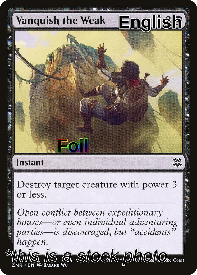 Vanquish the Weak