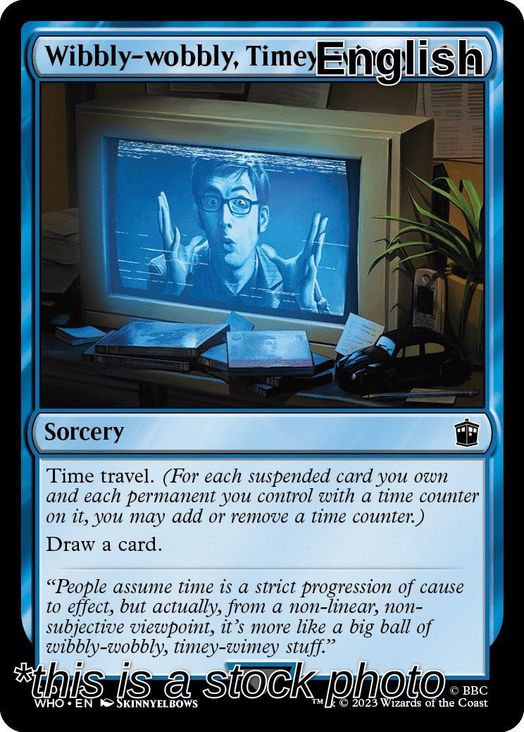 Wibbly-wobbly, Timey-wimey