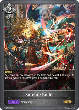 Surefire Bullet (PR-043EN) [Promotional Cards]