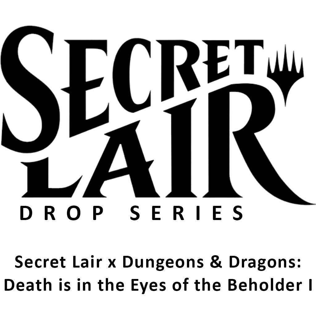 Secret Lair Drop: Secret Lair x Dungeons & Dragons: Death is in the Eyes of the Beholder I - Non-Foil Edition