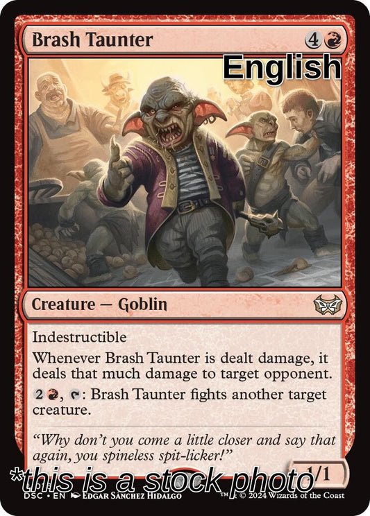 Brash Taunter