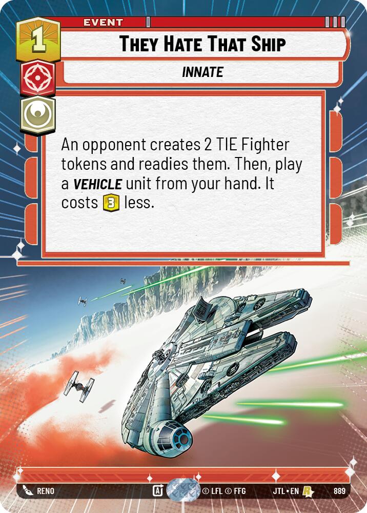 They Hate That Ship (Hyperspace Foil) [JTL - 889]