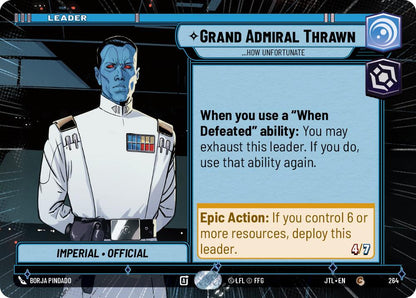 Grand Admiral Thrawn - ...How Unfortunate (Hyperspace) [JTL - 264 - Common] - Jump to Lightspeed
