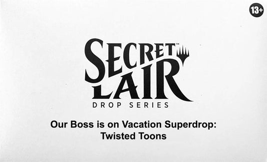 Secret Lair Drop: Our Boss is on Vacation Superdrop: Twisted Toons - Non-Foil Edition