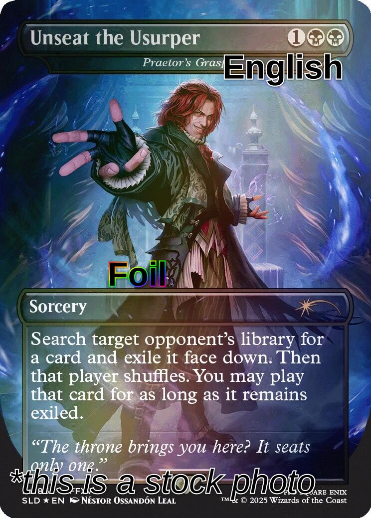 Unseat the Usurper - Praetor's Grasp (Rainbow Foil)
