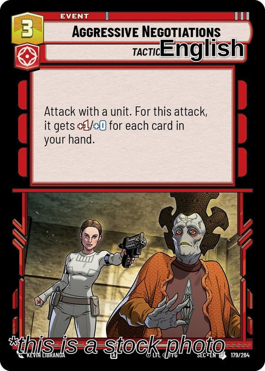 Aggressive Negotiations