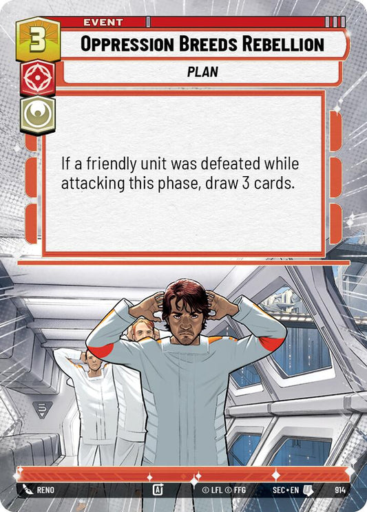 Oppression Breeds Rebellion (Hyperspace Foil)