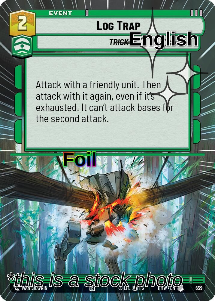 Log Trap (Hyperspace Foil)