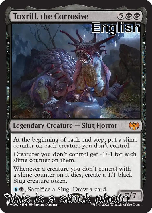 Toxrill, the Corrosive