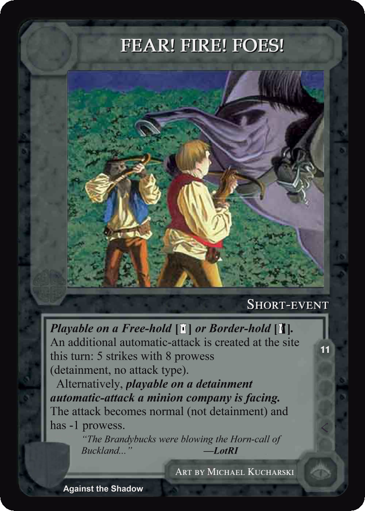 FEAR! FIRE! FOES! - Against the Shadow - Middle Earth CCG / TCG
