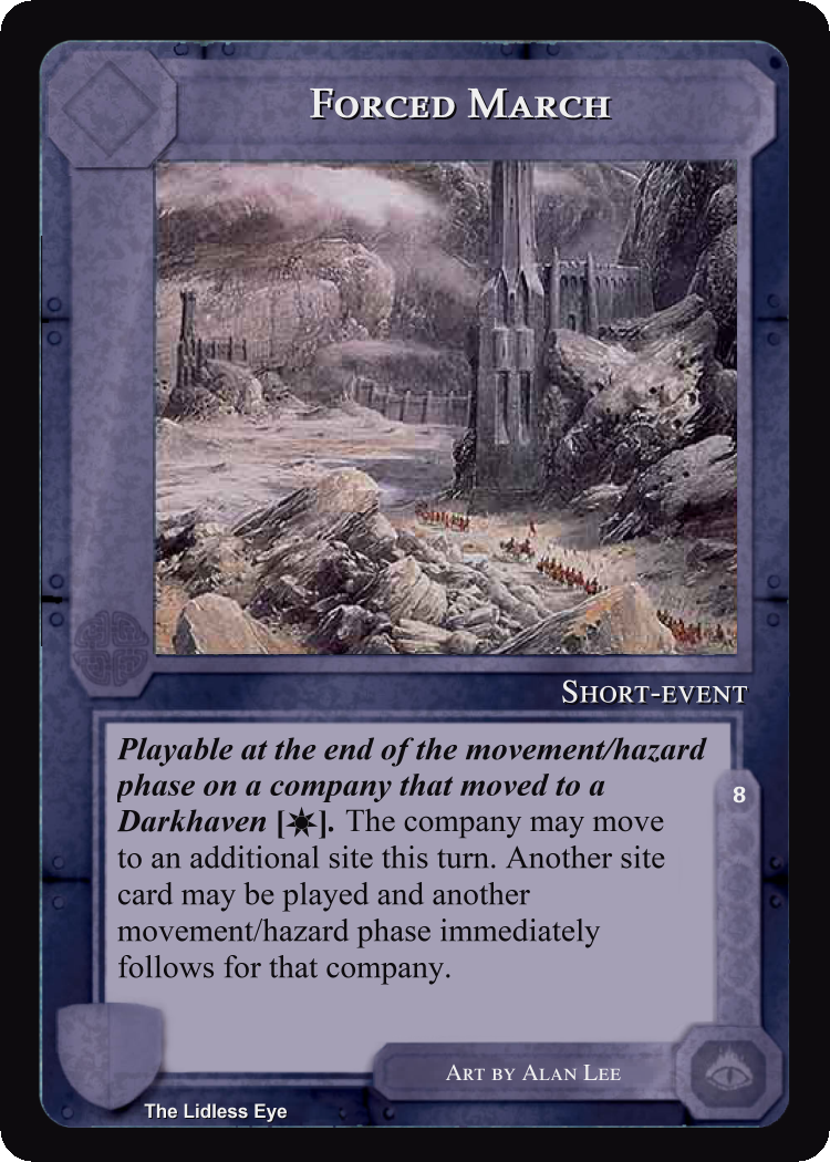 Forced March - Lidless Eye - Middle Earth CCG / TCG
