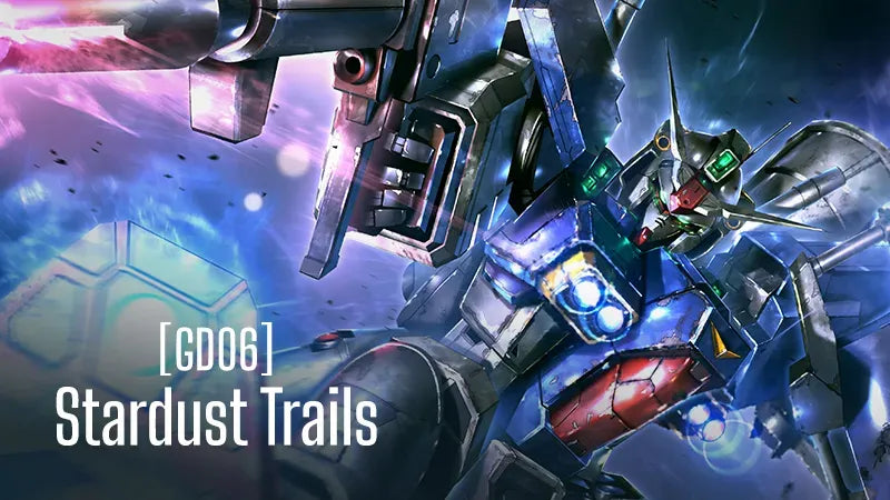 Gundam Card Game Stardust Trails [GD06] Release Event 11/01 ($25)