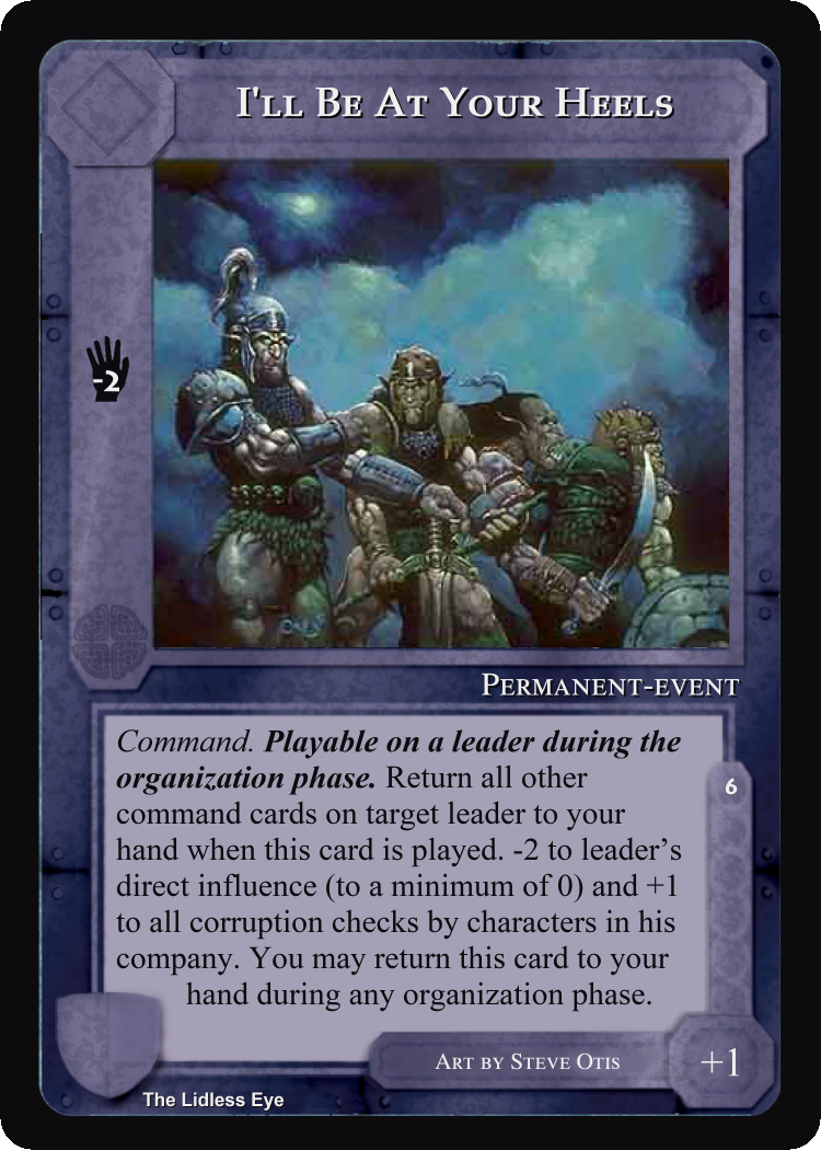 I'll Be At Your Heels - Lidless Eye - Middle Earth CCG / TCG
