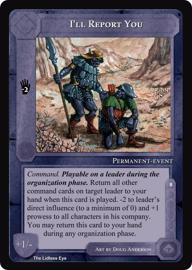 I'll Report You - Lidless Eye - Middle Earth CCG / TCG
