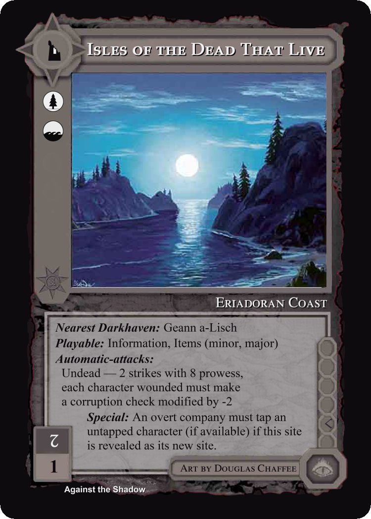 Isles Of The Dead That Live - Against the Shadow - Middle Earth CCG / TCG
