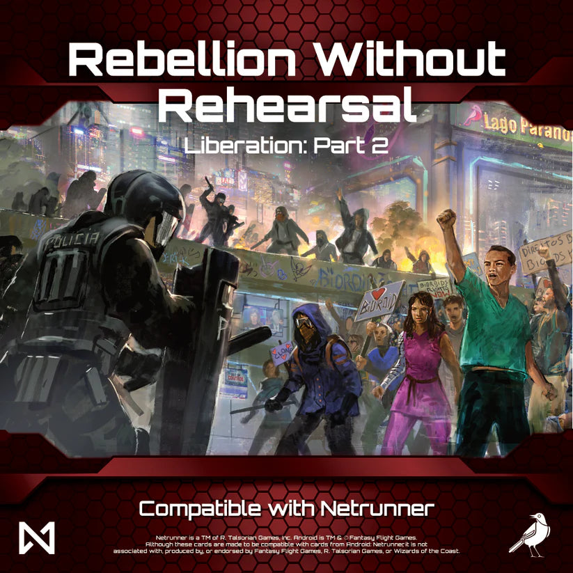 Netrunner - Liberation: Rebellion without Rehearsal