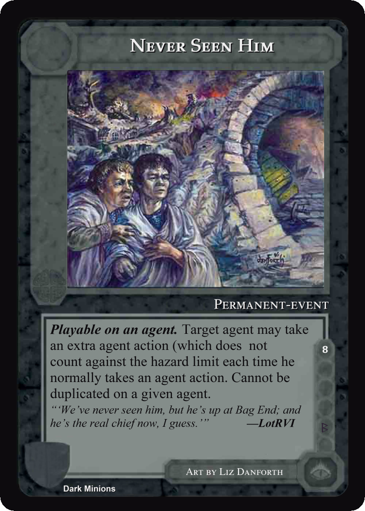 Never Seen Him - Dark Minions - Middle Earth CCG / TCG (Copy)
