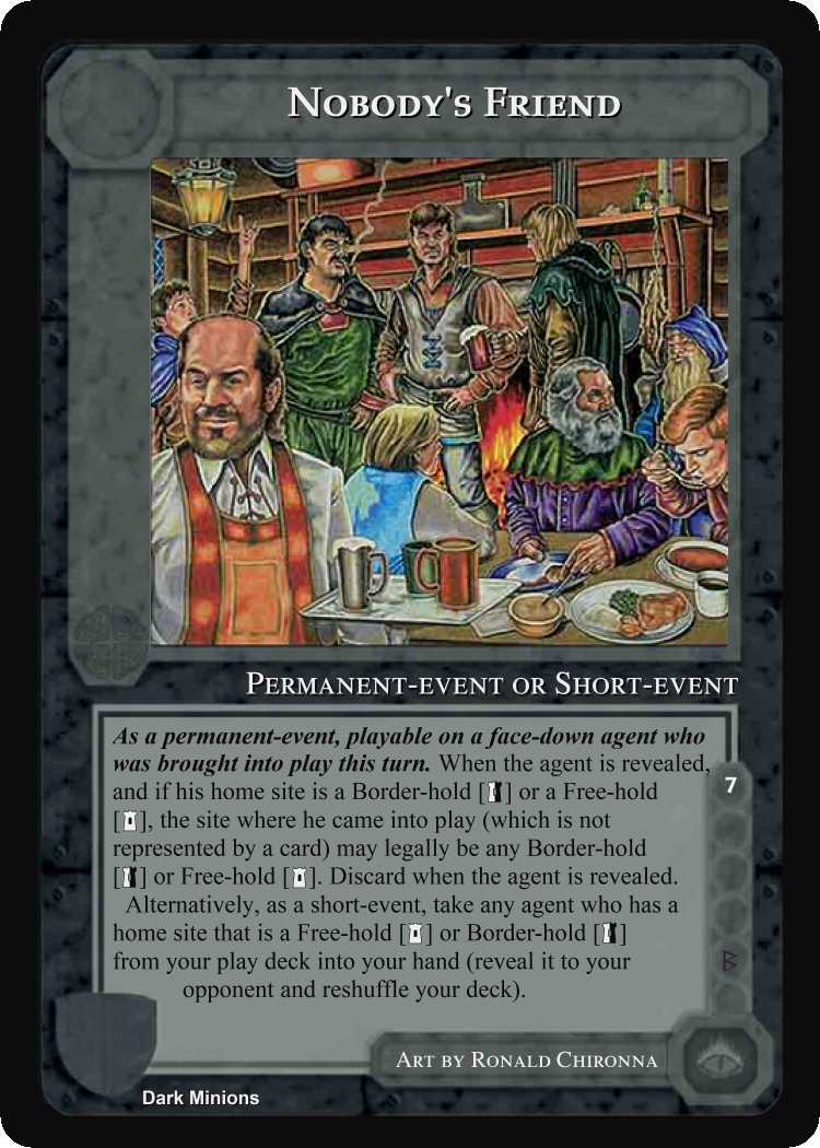 Nobody's Friend - Dark Minions - Middle Earth CCG / TCG
