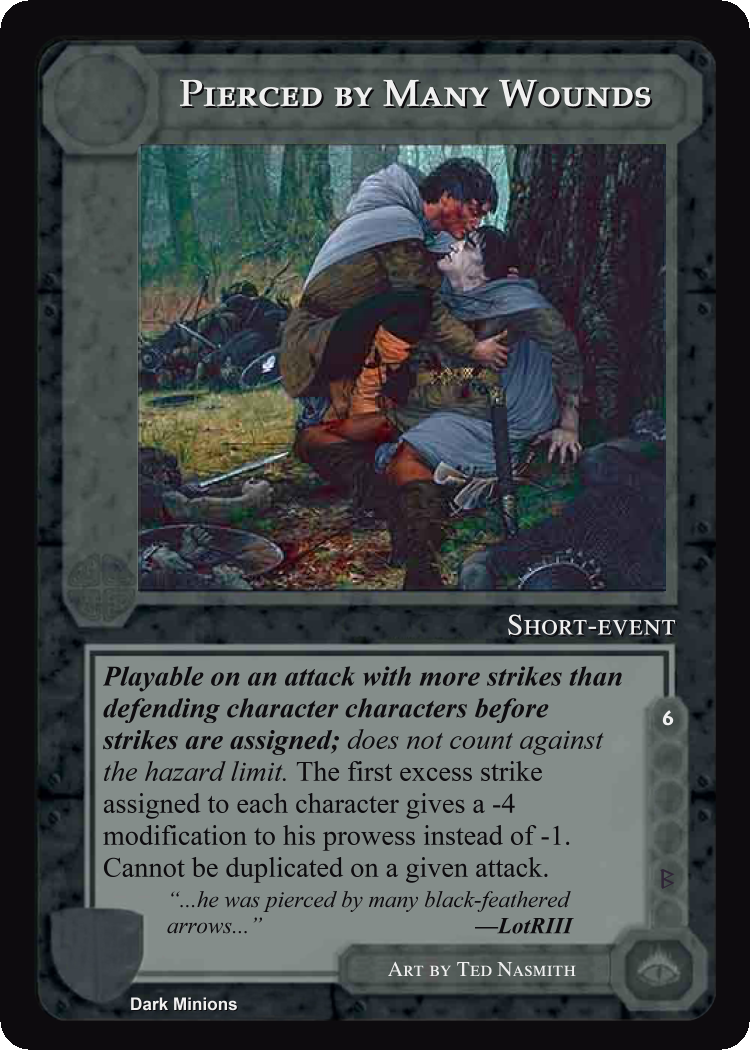 Pierced By Many Wounds - Dark Minions - Middle Earth CCG / TCG
