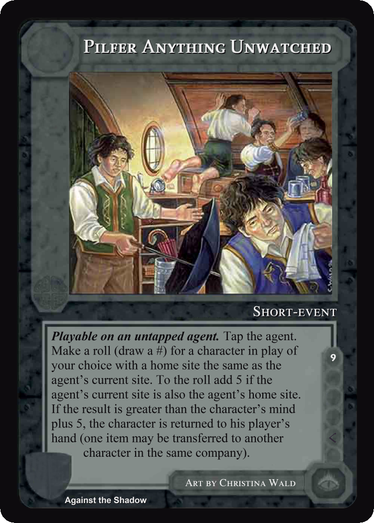 Pilfer Anything Unwatched - Against the Shadow - Middle Earth CCG / TCG
