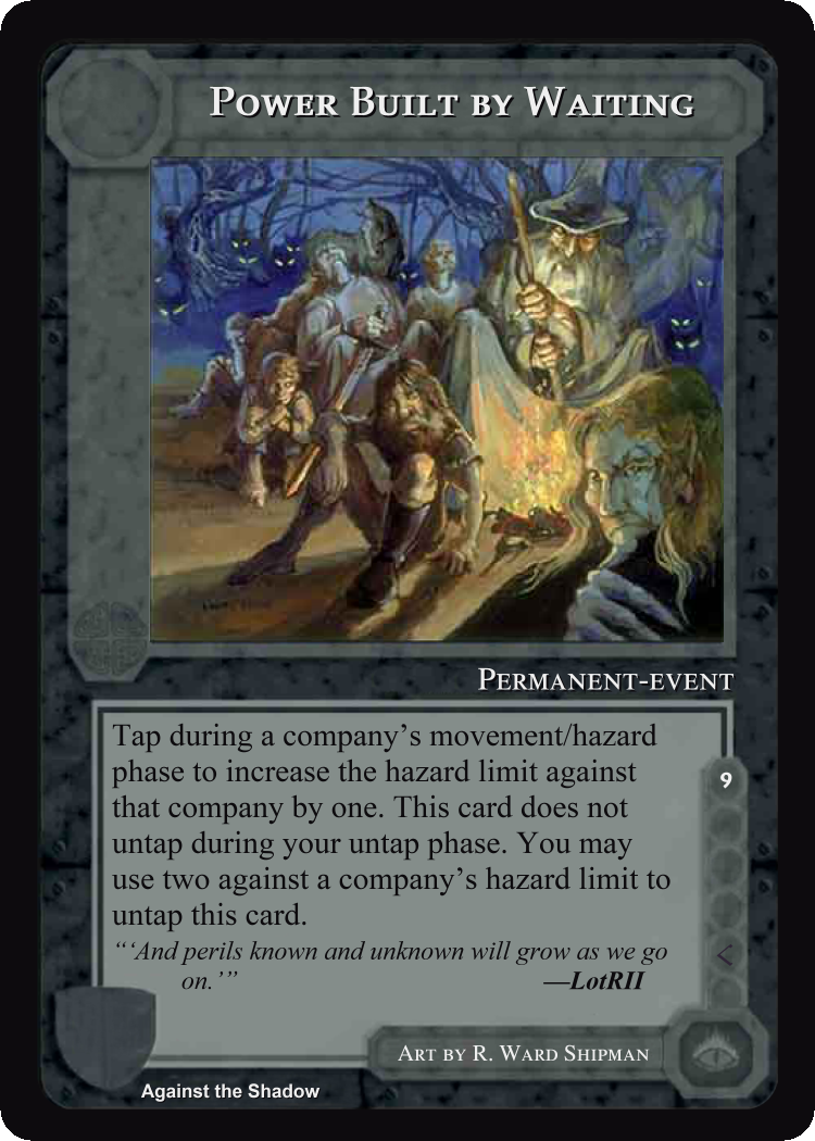 Power Built By Waiting - Against the Shadow - Middle Earth CCG / TCG
