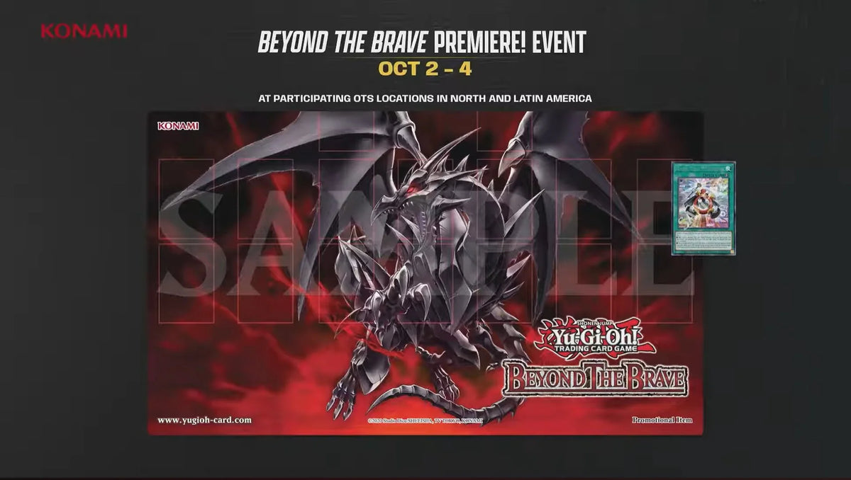 Yu-Gi-Oh! Beyond The Brave Premiere Event 10/02 ($22.50)