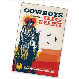 Cowboys With Big Hearts - Roleplaying Game