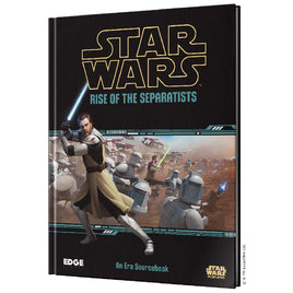 Star Wars - Rise of the Separatists - Roleplaying Game