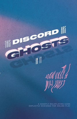 This Discord Has Ghosts in It - Online Roleplaying Game