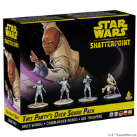 Star Wars: Shatterpoint - The Party's Over Squad Pack