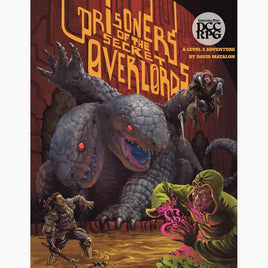 Dungeon Crawl Classics: Prisoners of the Secret Overlords - Roleplaying Game