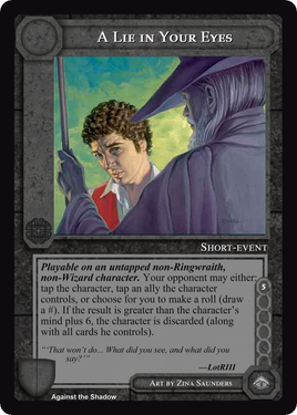 A Lie In Your Eyes - Against the Shadow - Middle Earth CCG / TCG
