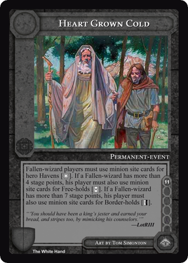 Heart Grown Cold - White Hand - Middle Earth CCG / TCG