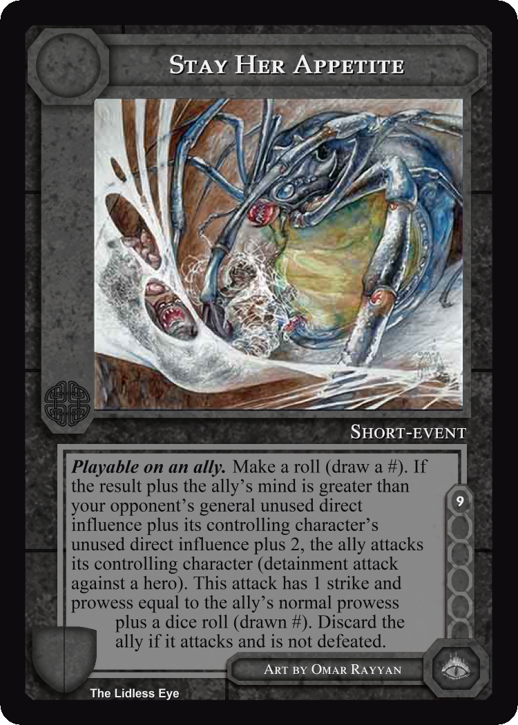 Stay Her Appetite - Lidless Eye - Middle Earth CCG / TCG