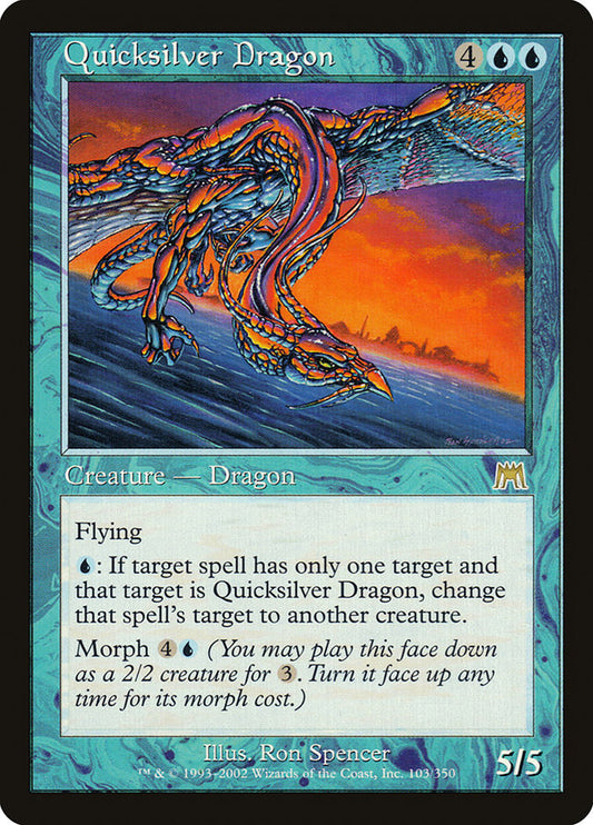 Quicksilver Dragon [Onslaught]